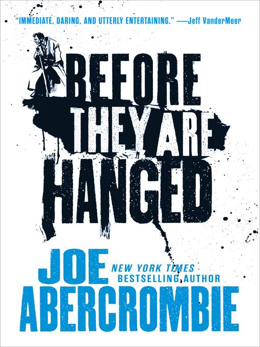 Title details for Before They Are Hanged by Joe Abercrombie - Wait list